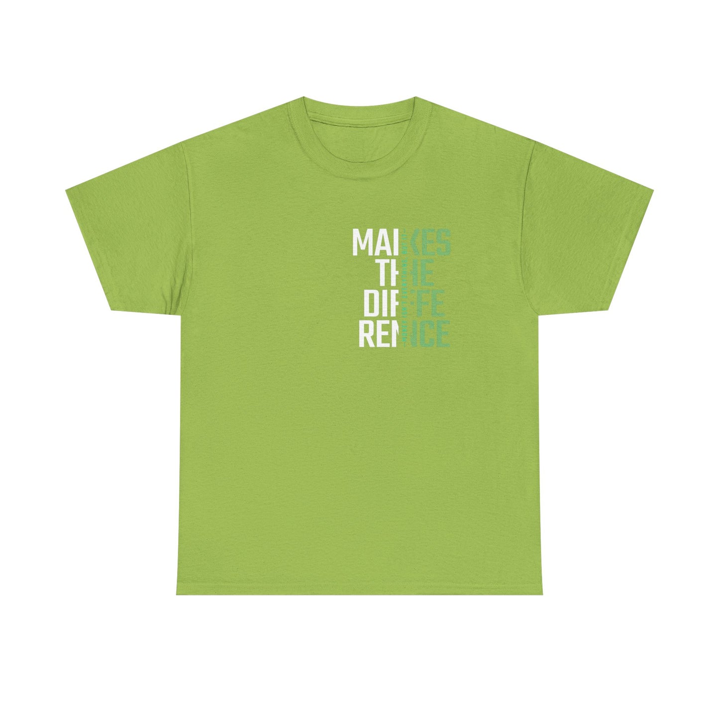 Make a Difference Unisex Heavy Cotton Tee, Motivational Shirt, Casual Wear, Gift for Friends, Inspirational Fashion