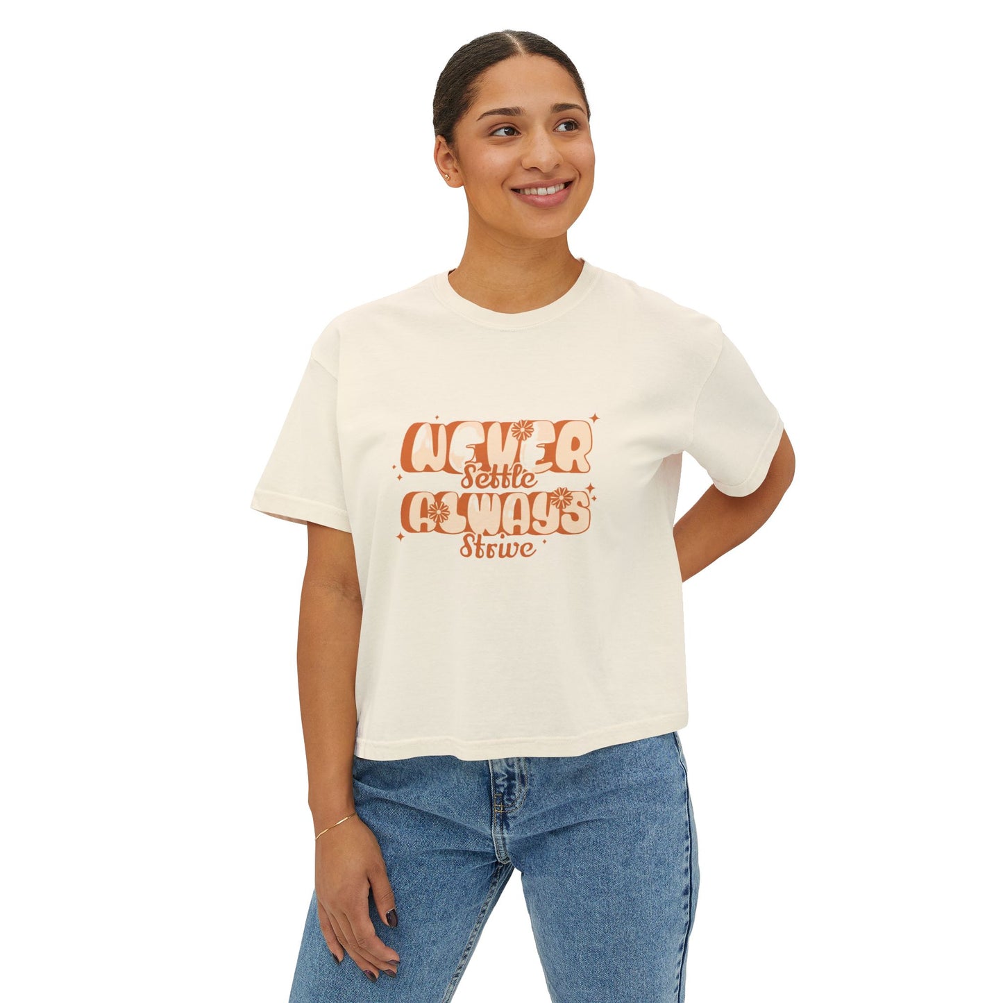 Women's Boxy Tee - Never Settle, Casual Chic Shirt, Gift for Her, Trendy Summer Top, Inspiring Graphic Tee