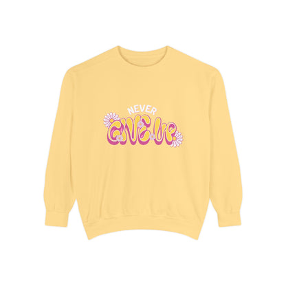Never Give Up Sweatshirt, Inspirational Sweatshirt, Unisex Pullover, Motivational Clothing, Cozy Gift Idea, Relaxed Fit Sweatshirt