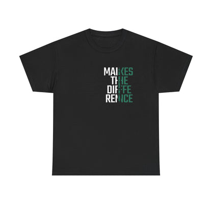 Make a Difference Unisex Heavy Cotton Tee, Motivational Shirt, Casual Wear, Gift for Friends, Inspirational Fashion