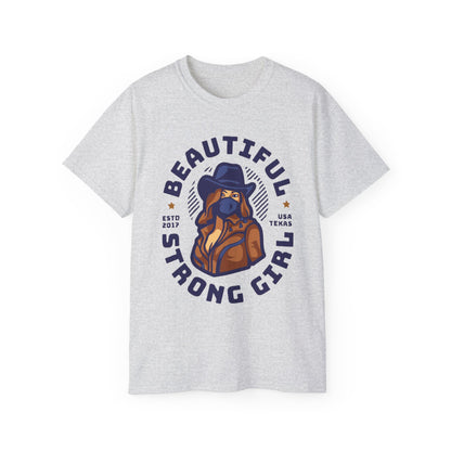 Beautiful Strong Girl Unisex Tee, Empowering T-Shirt, Motivational Gift, Casual Wear, Texas Inspired Apparel