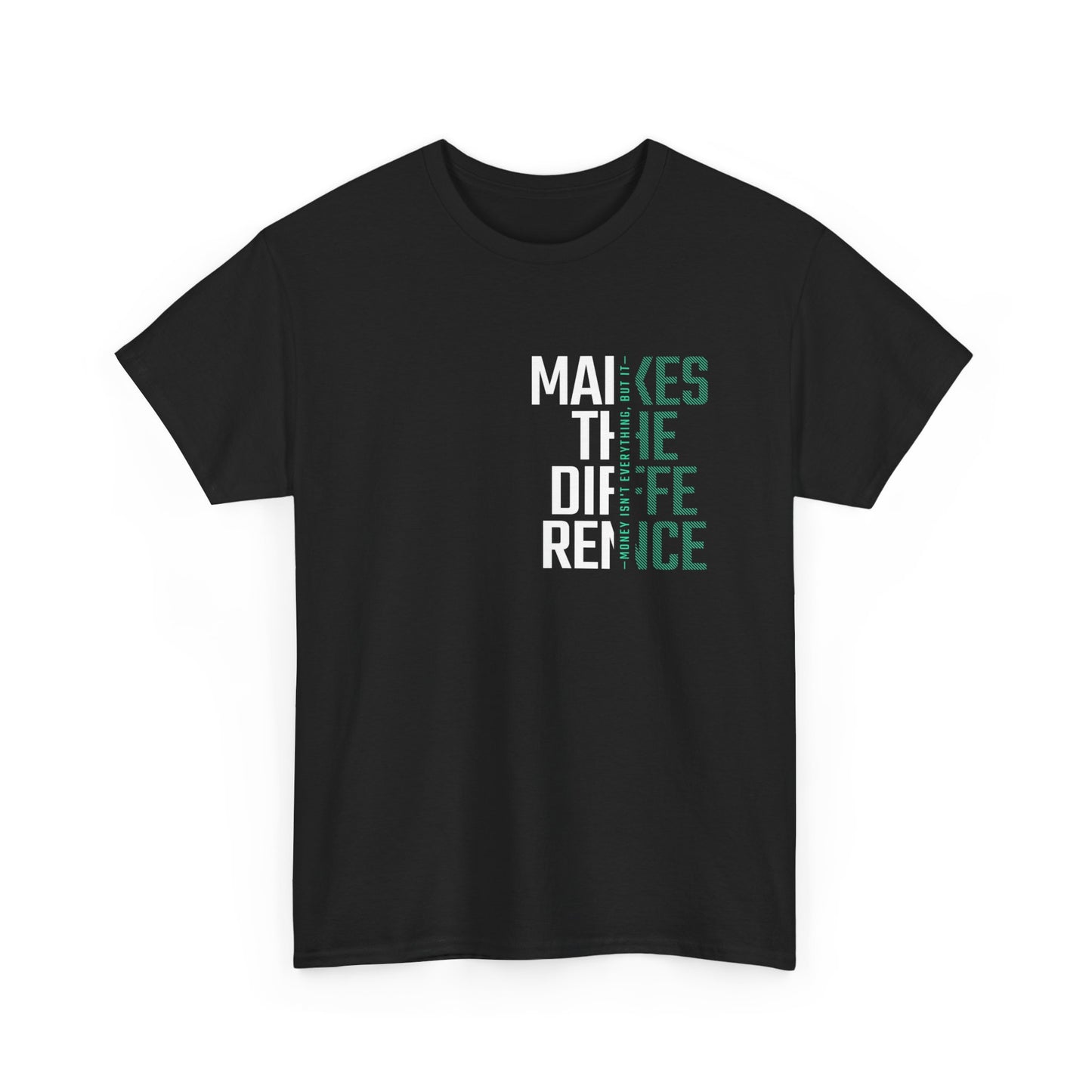 Make a Difference Unisex Heavy Cotton Tee, Motivational Shirt, Casual Wear, Gift for Friends, Inspirational Fashion