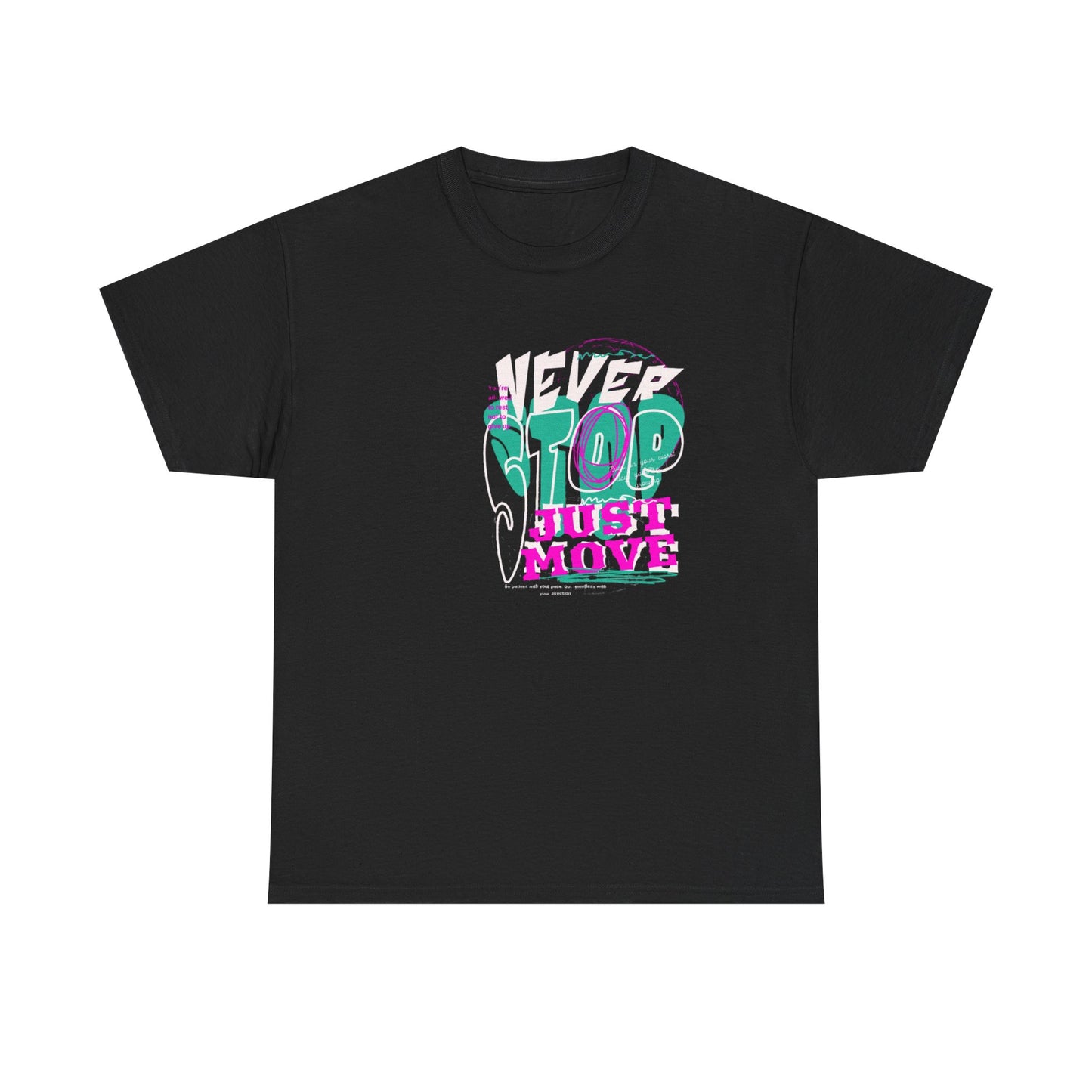 Never Stop, Just Move - Unisex Heavy Cotton Tee, Casual Workout Shirt, Motivational Graphic Tee, Gift for Fitness Lovers, Cool [...]