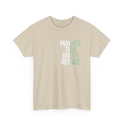 Make a Difference Unisex Heavy Cotton Tee, Motivational Shirt, Casual Wear, Gift for Friends, Inspirational Fashion