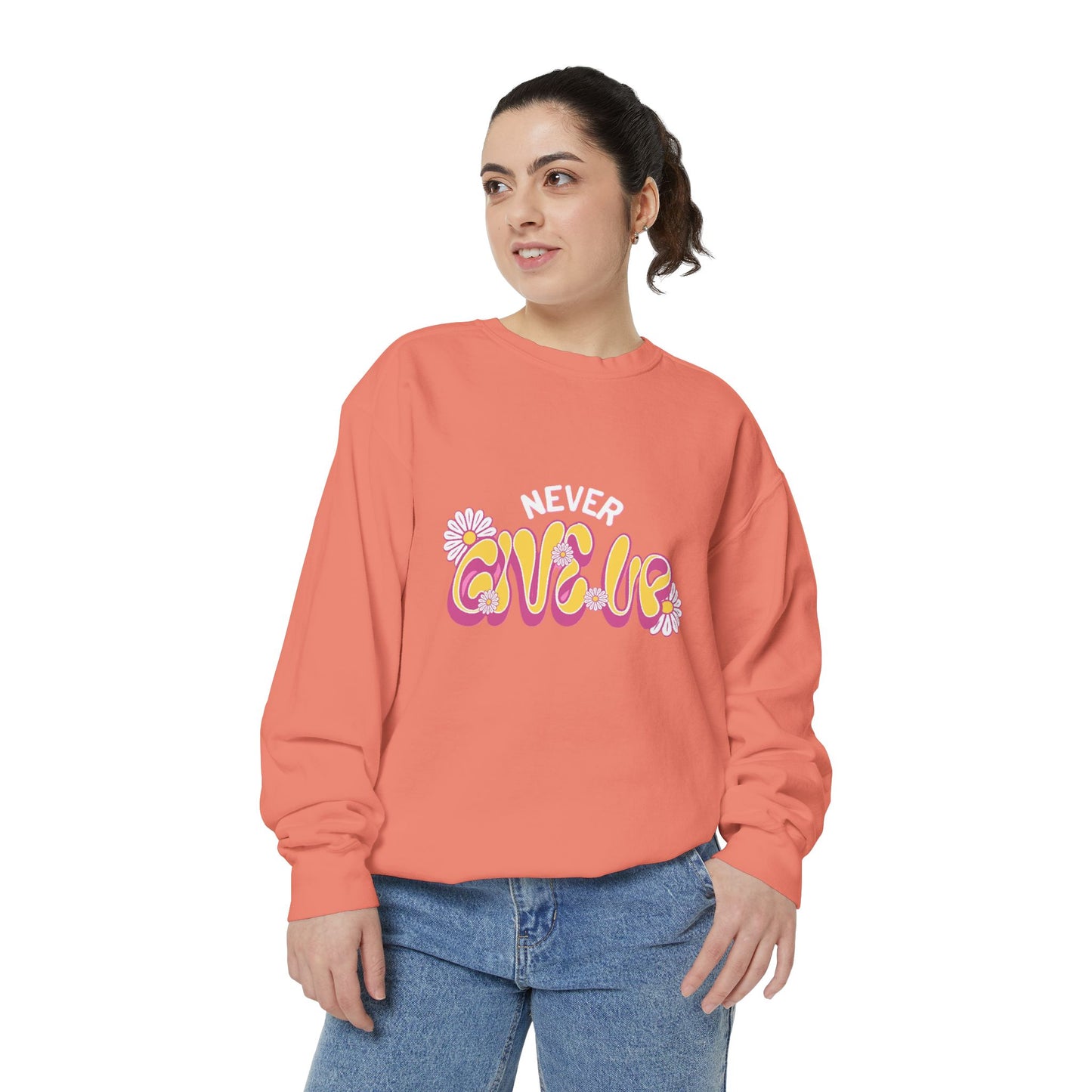 Never Give Up Sweatshirt, Inspirational Sweatshirt, Unisex Pullover, Motivational Clothing, Cozy Gift Idea, Relaxed Fit Sweatshirt