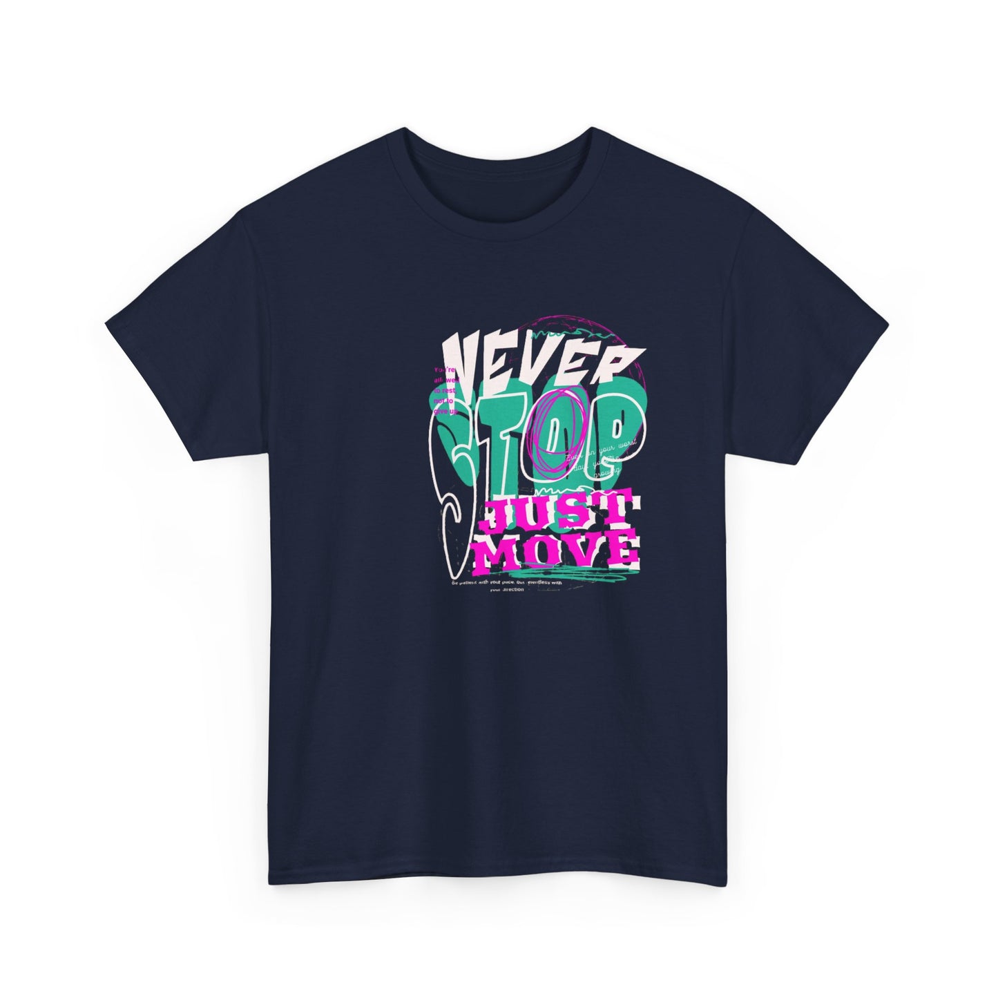 Never Stop, Just Move - Unisex Heavy Cotton Tee, Casual Workout Shirt, Motivational Graphic Tee, Gift for Fitness Lovers, Cool [...]