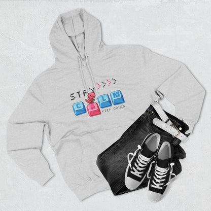 Stay Calm Fleece Hoodie, Cozy Sweatshirt for Relaxation, Gifts for Him/Her, Motivational Apparel, Perfect for Fall/Winter
