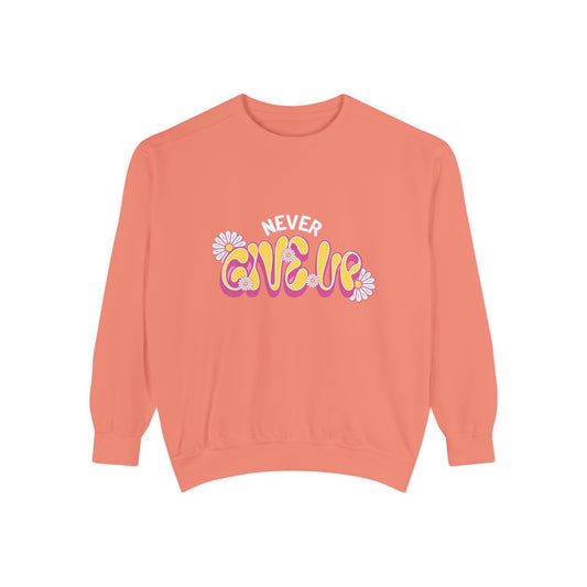 Never Give Up Sweatshirt, Inspirational Sweatshirt, Unisex Pullover, Motivational Clothing, Cozy Gift Idea, Relaxed Fit Sweatshirt
