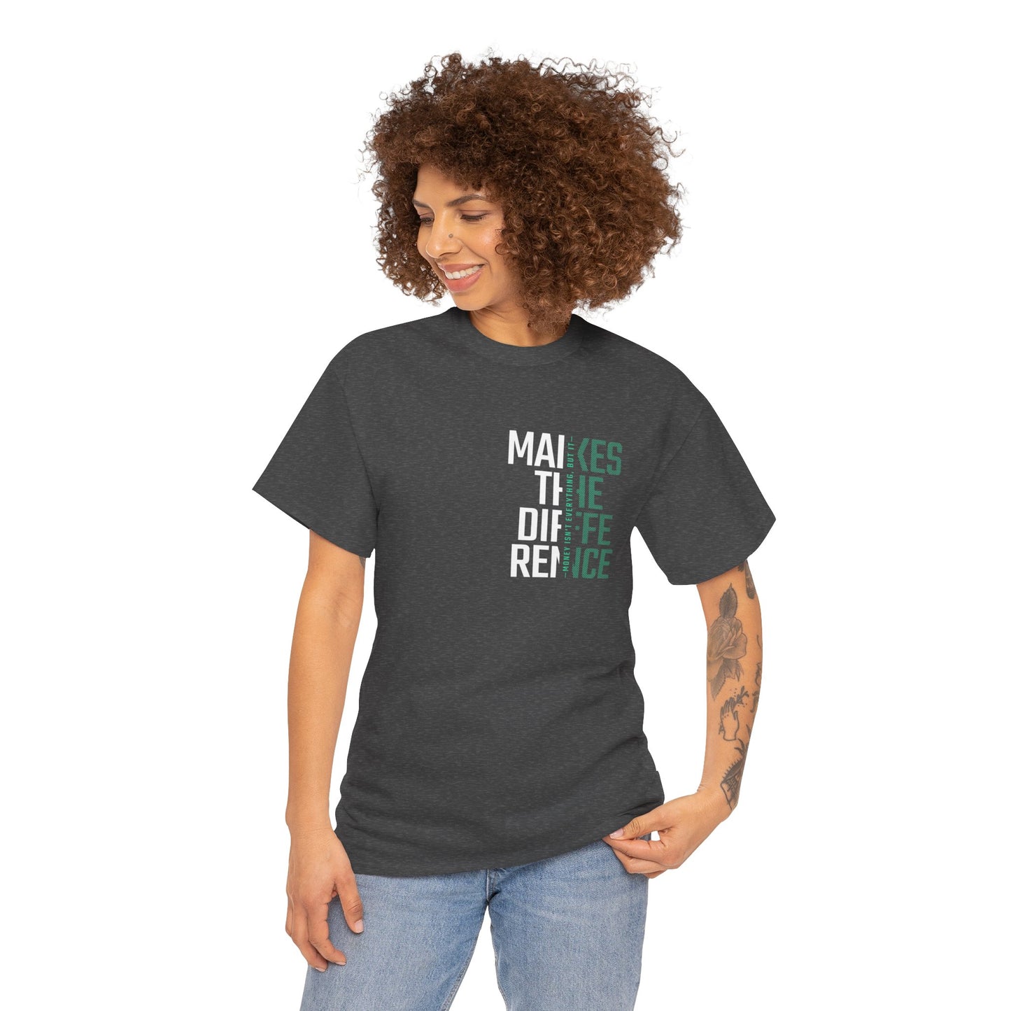 Make a Difference Unisex Heavy Cotton Tee, Motivational Shirt, Casual Wear, Gift for Friends, Inspirational Fashion