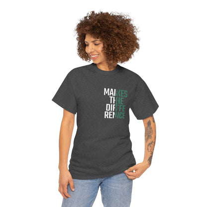 Make a Difference Unisex Heavy Cotton Tee, Motivational Shirt, Casual Wear, Gift for Friends, Inspirational Fashion