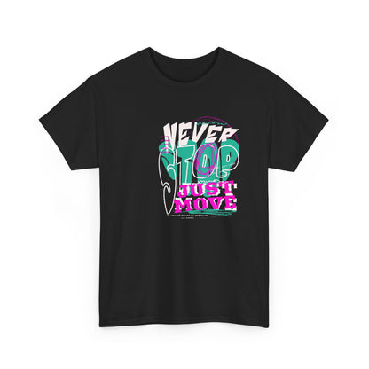 Never Stop, Just Move - Unisex Heavy Cotton Tee, Casual Workout Shirt, Motivational Graphic Tee, Gift for Fitness Lovers, Cool [...]